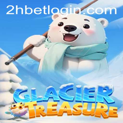 GlacierTreasure: Exploring the Exciting Adventure with 2Hbet
